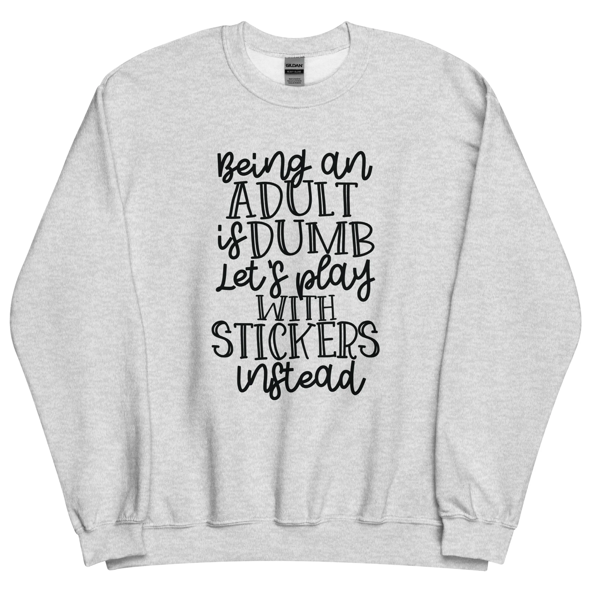 Adulting is Dumb (Black)-Unisex Sweatshirt