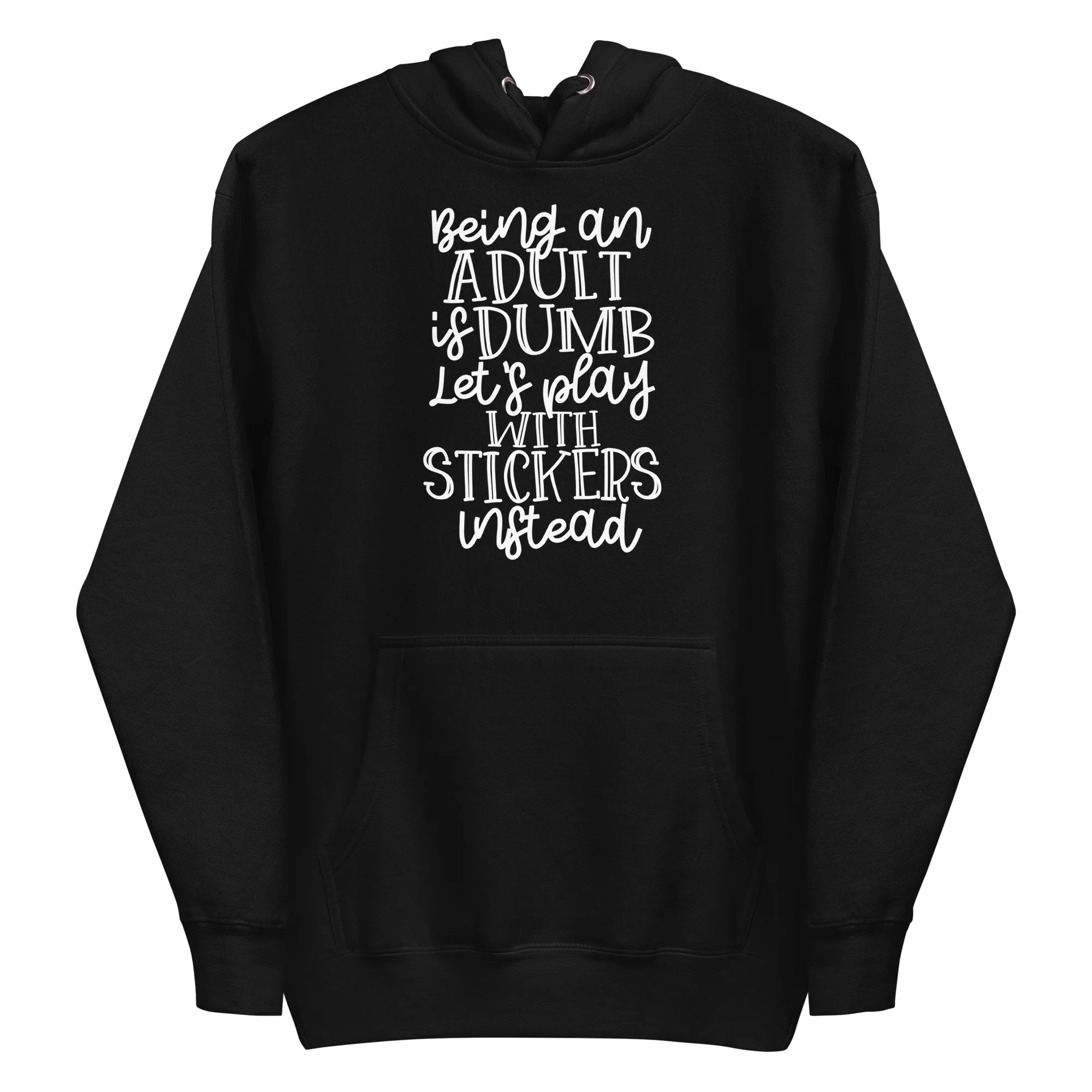 Adulting is Dumb- Unisex Hoodie