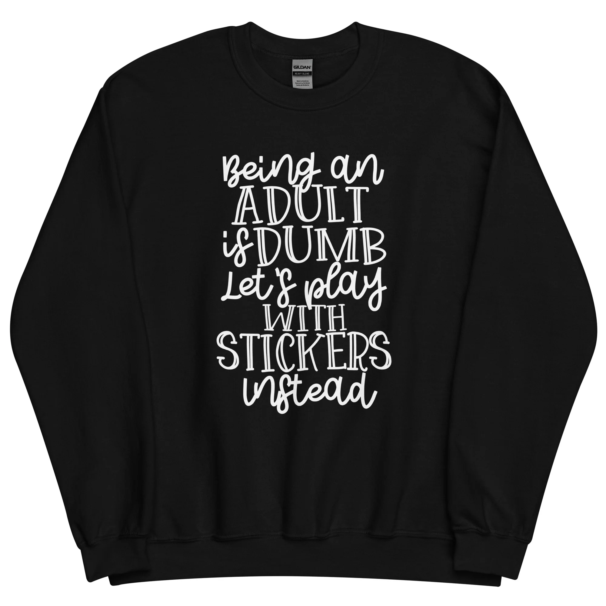 Adulting Is Dumb- Unisex Sweatshirt - Image 3