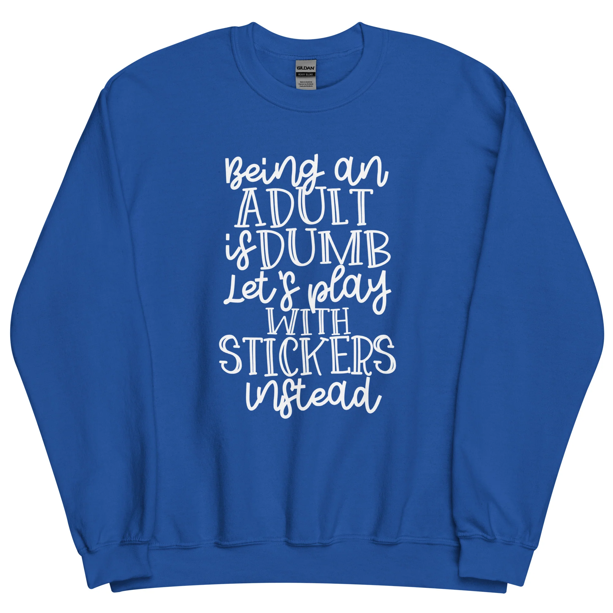 Adulting Is Dumb- Unisex Sweatshirt - Image 9