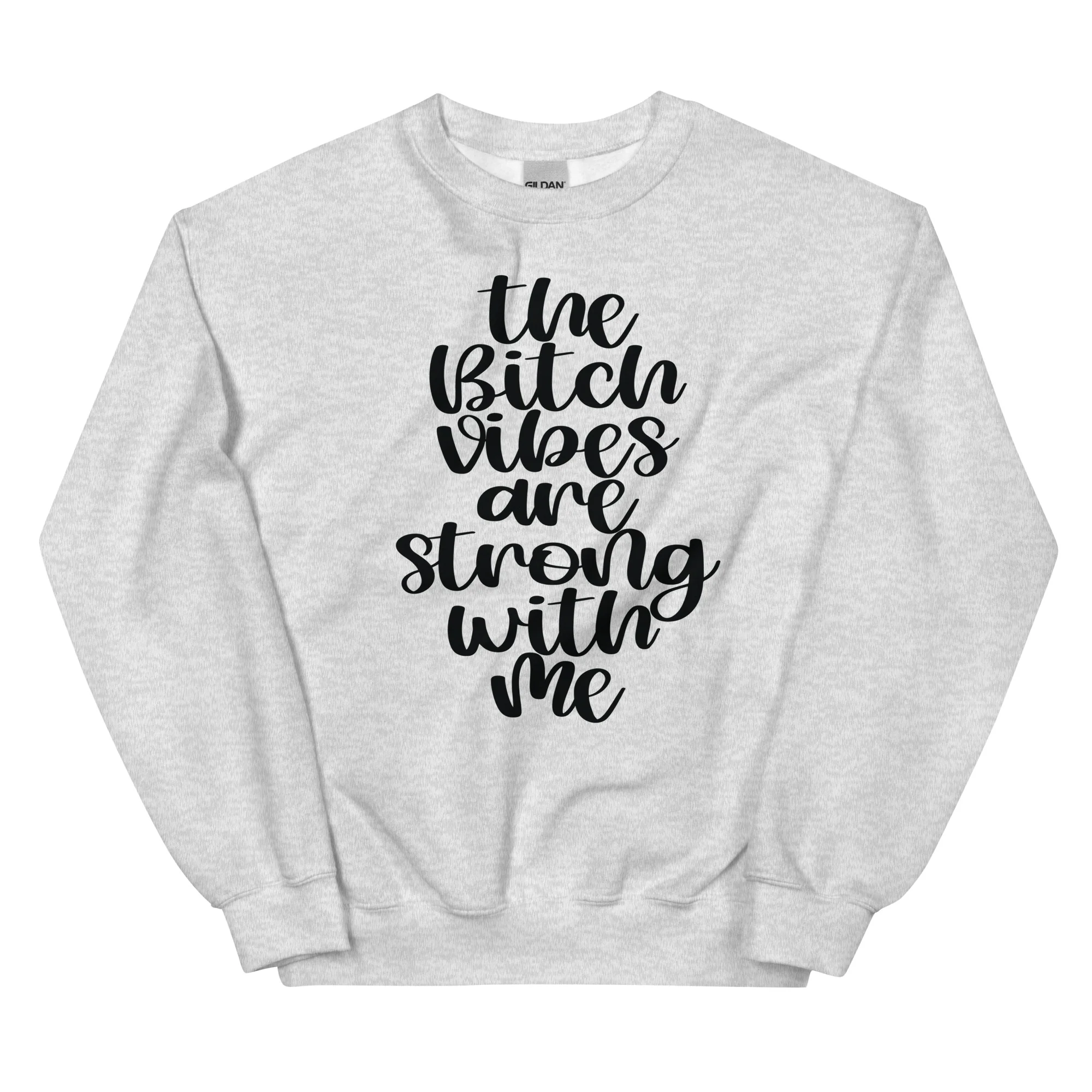 Bitch Vibes (Black)-Unisex Sweatshirt - Image 3