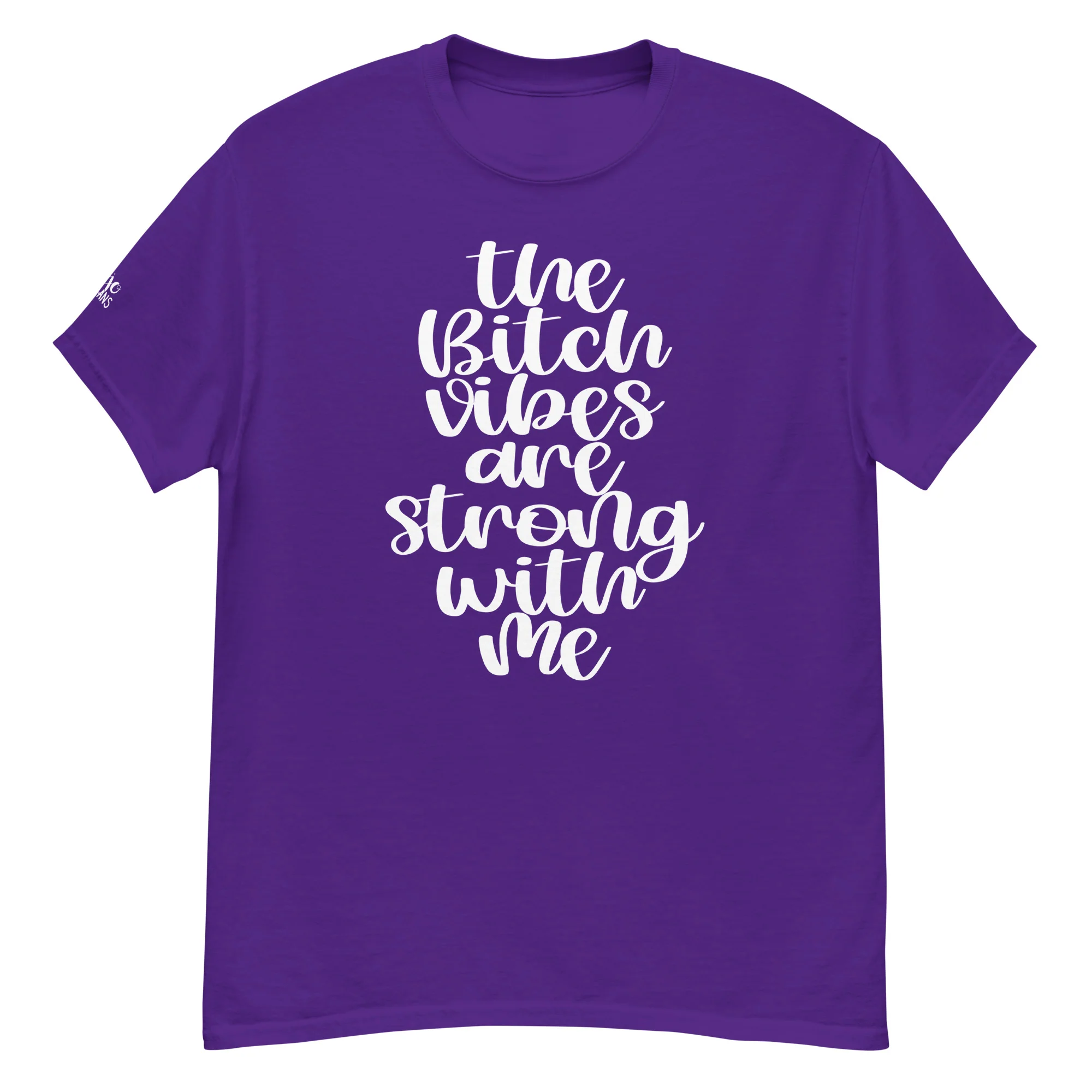 Bitch Vibes- Unisex classic tee - Image 3