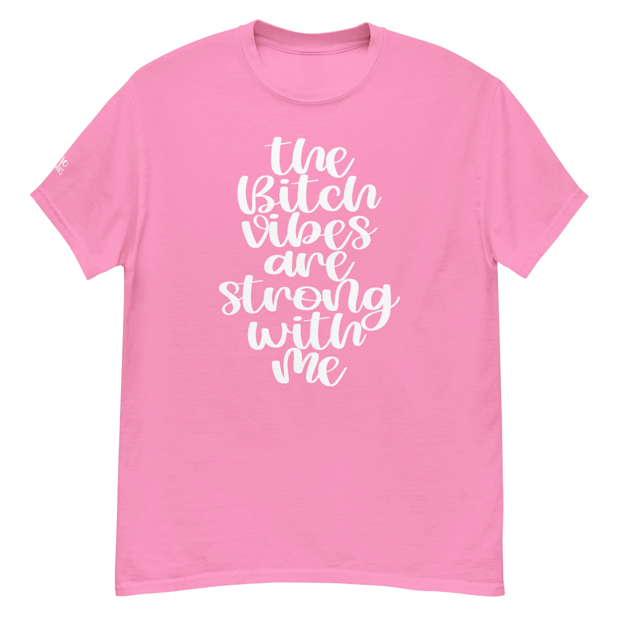 Bitch Vibes- Unisex classic tee - Image 6