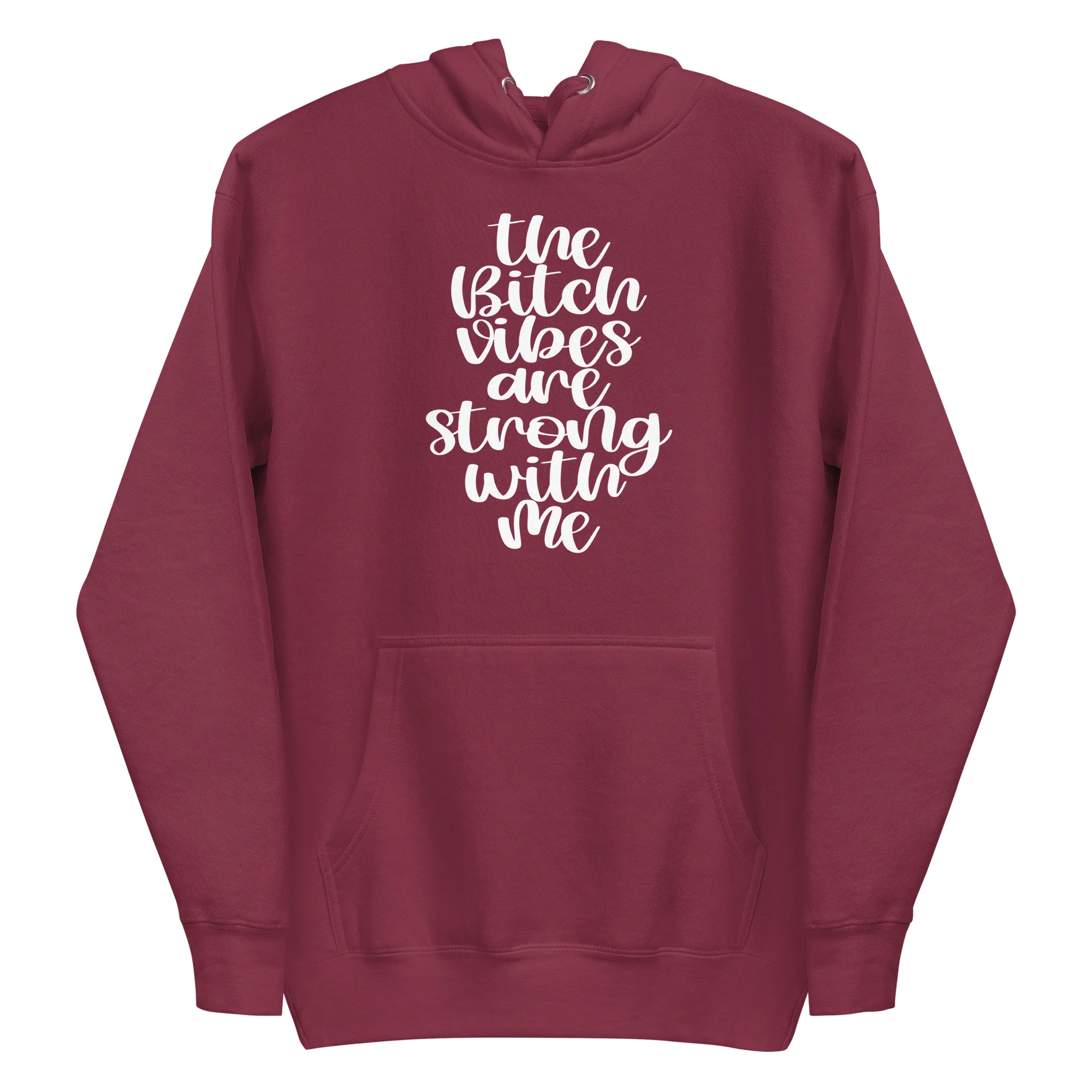 Bitch Vibes- Unisex Hoodie - Image 3