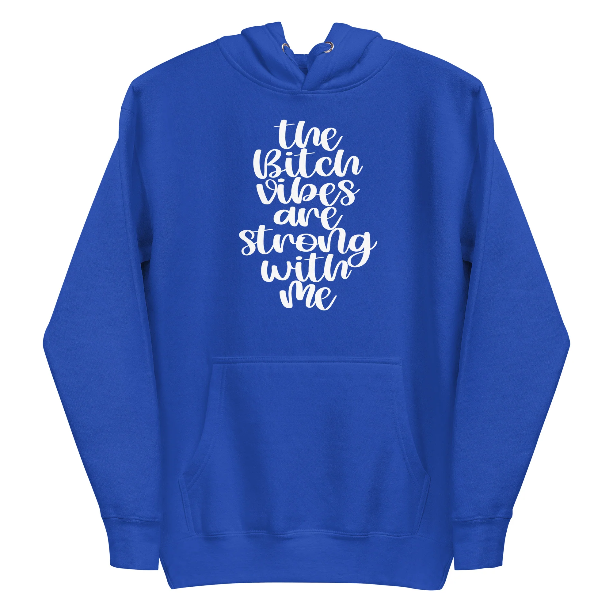 Bitch Vibes- Unisex Hoodie - Image 4