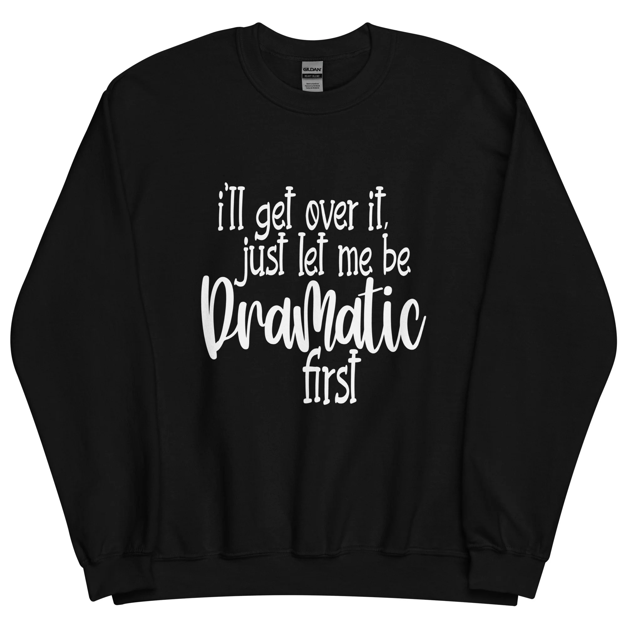 Dramatic- Unisex Sweatshirt - Image 3