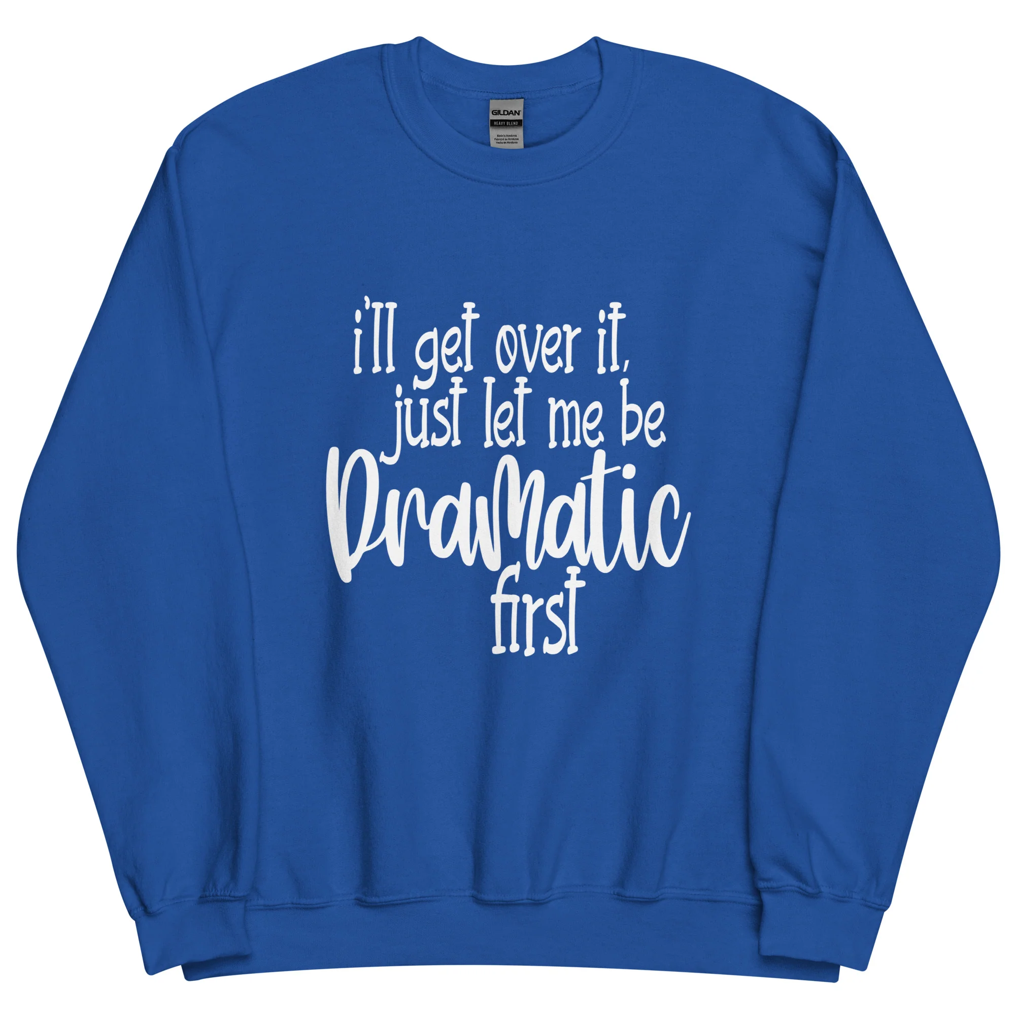Dramatic- Unisex Sweatshirt - Image 9