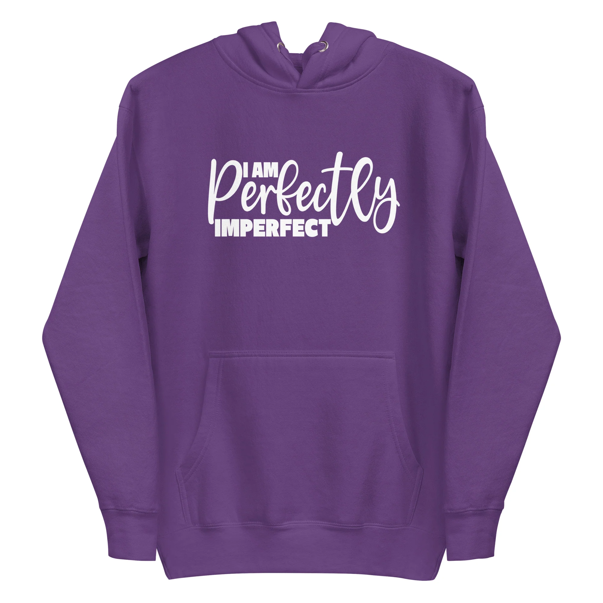 I Am Perfectly Imperfect- Unisex Hoodie