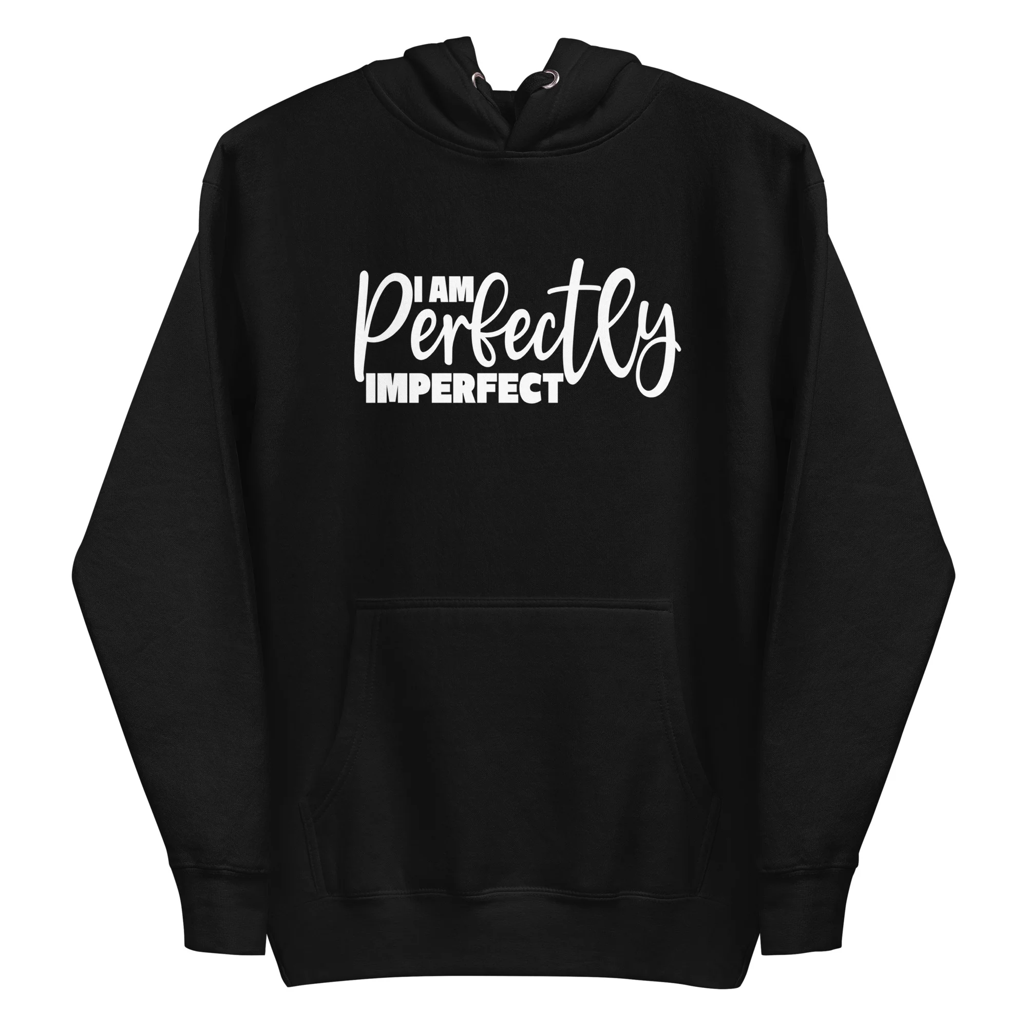 I Am Perfectly Imperfect- Unisex Hoodie - Image 2