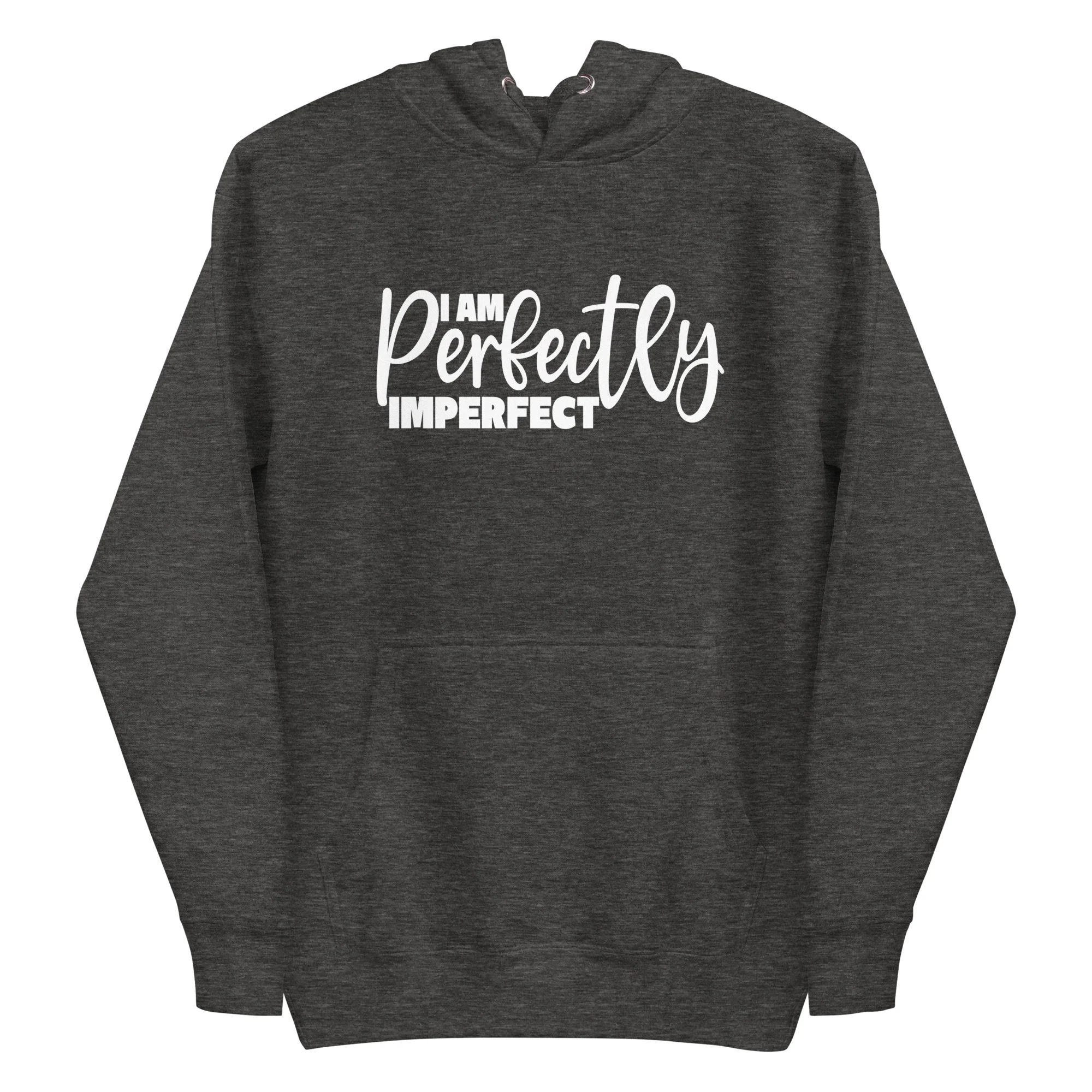 I Am Perfectly Imperfect- Unisex Hoodie - Image 4