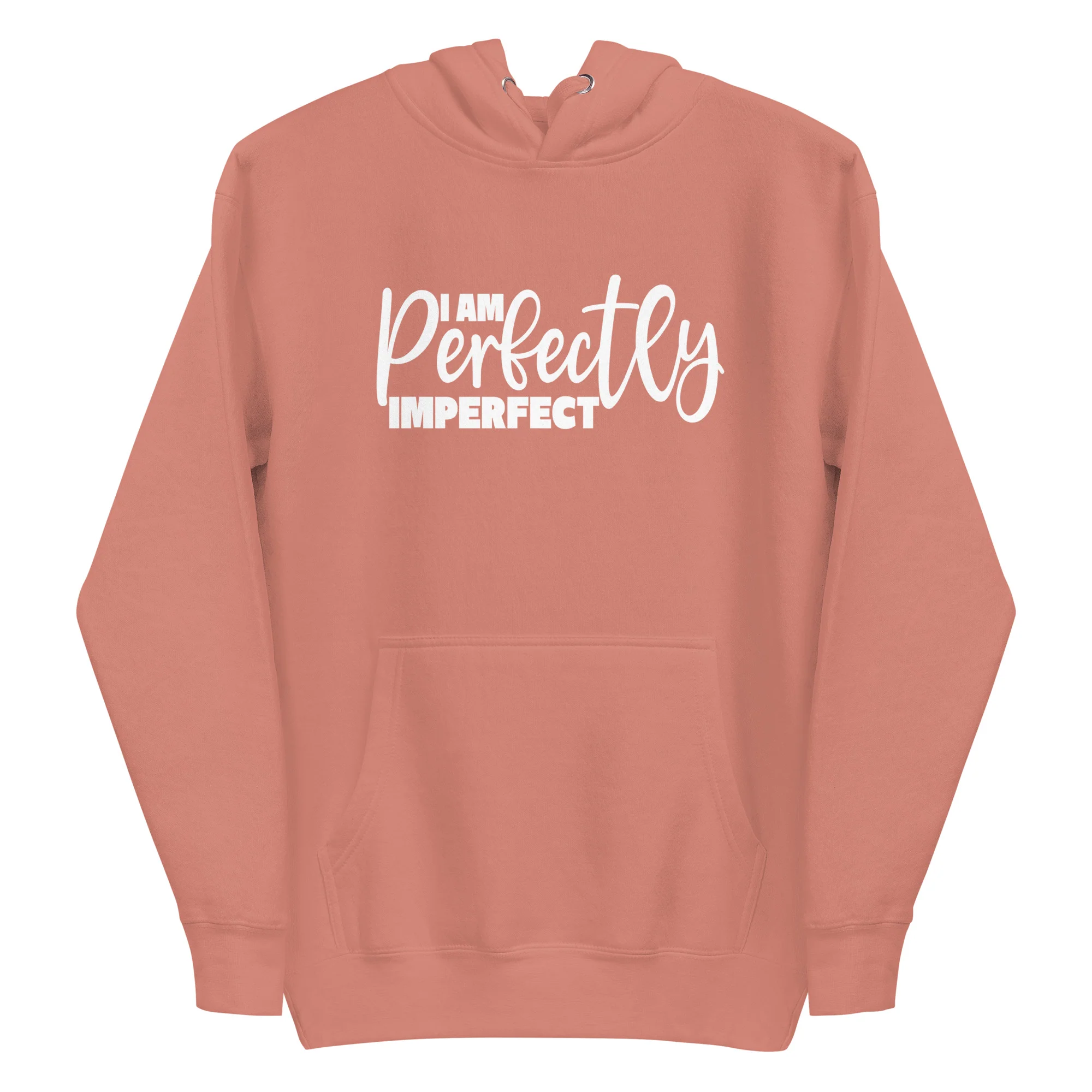 I Am Perfectly Imperfect- Unisex Hoodie - Image 7