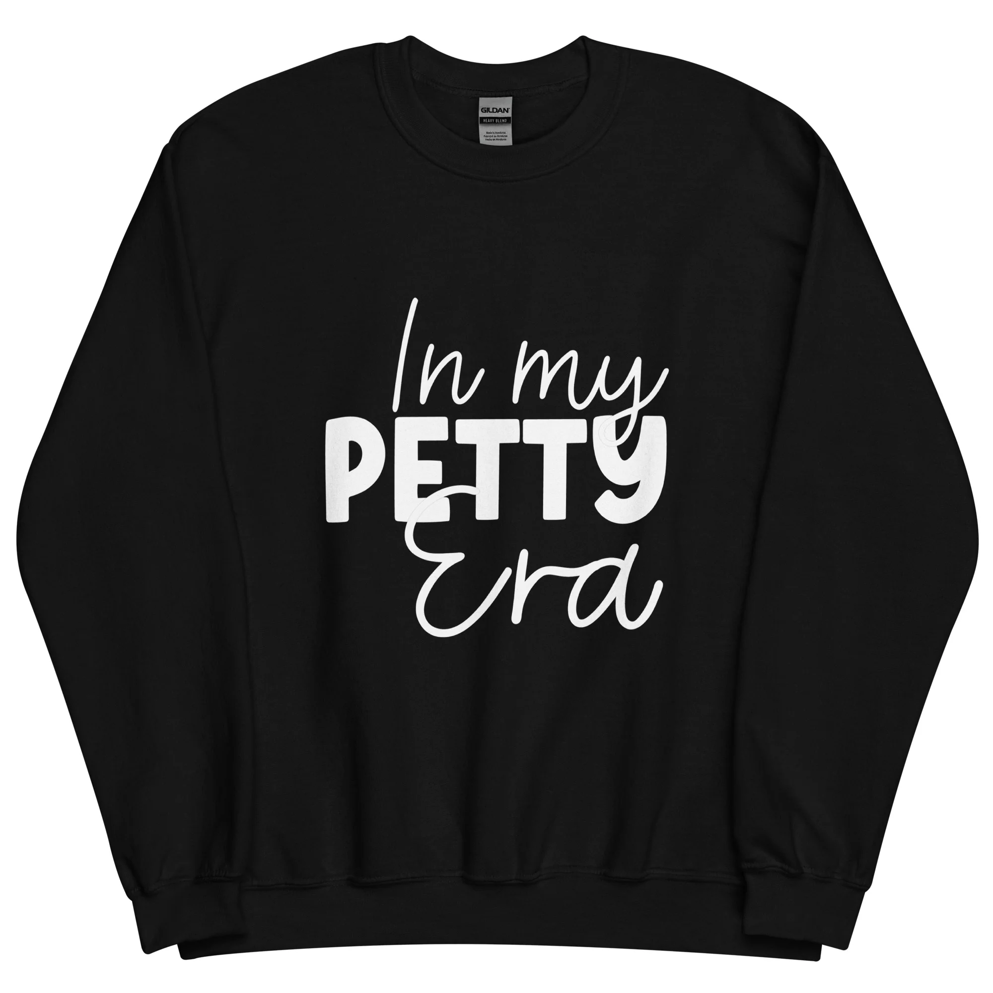 Petty Era- Unisex Sweatshirt