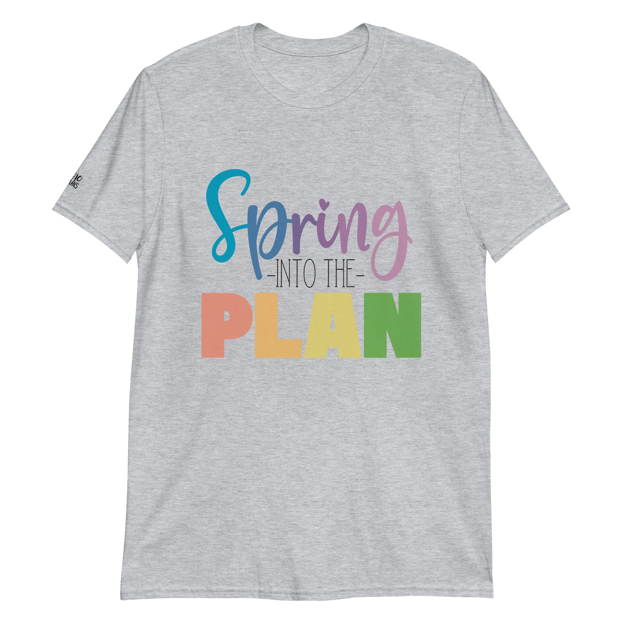 Spring into the Plan- Short-Sleeve Unisex T-Shirt - Image 2