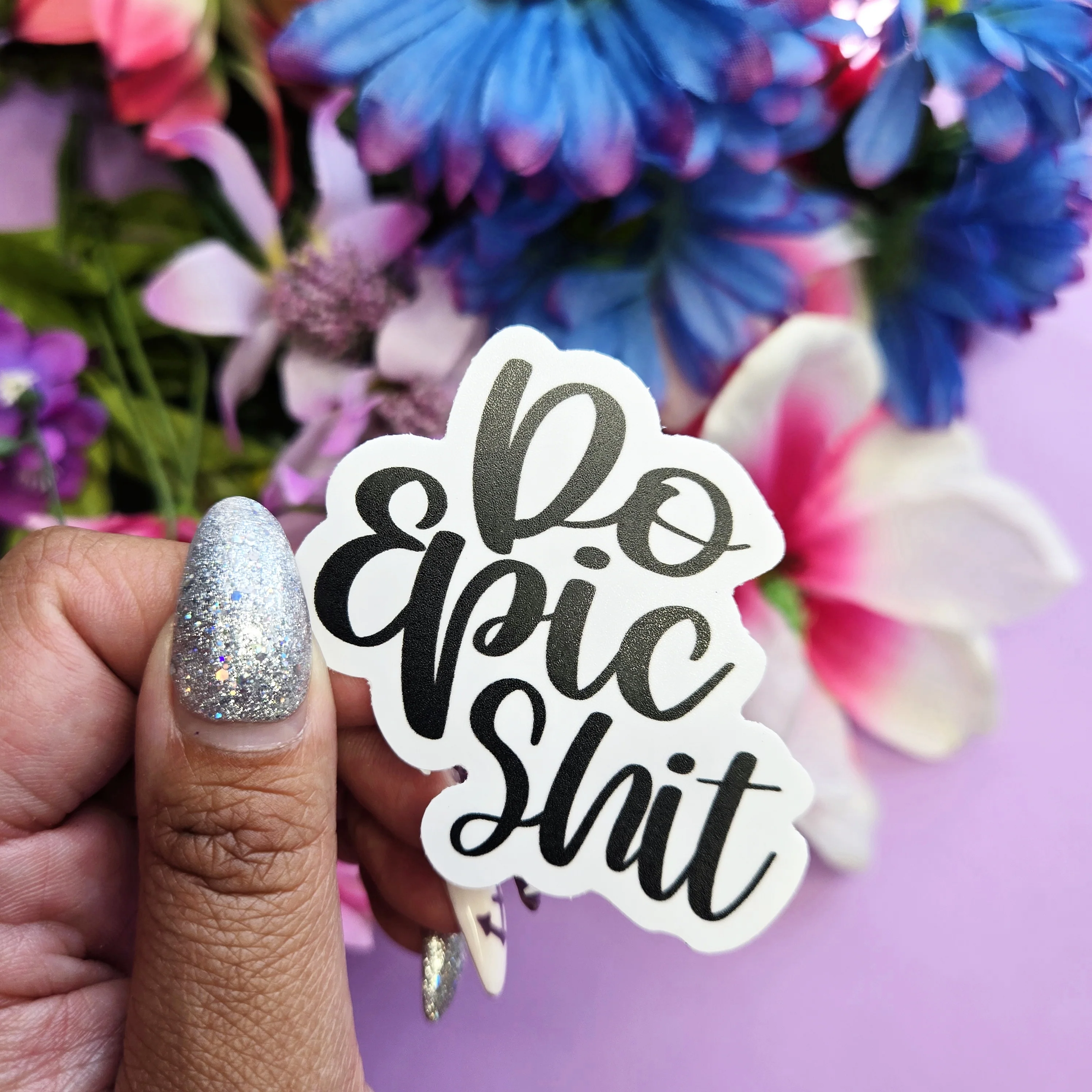 Do Epic Shit- Die Cut - Image 2
